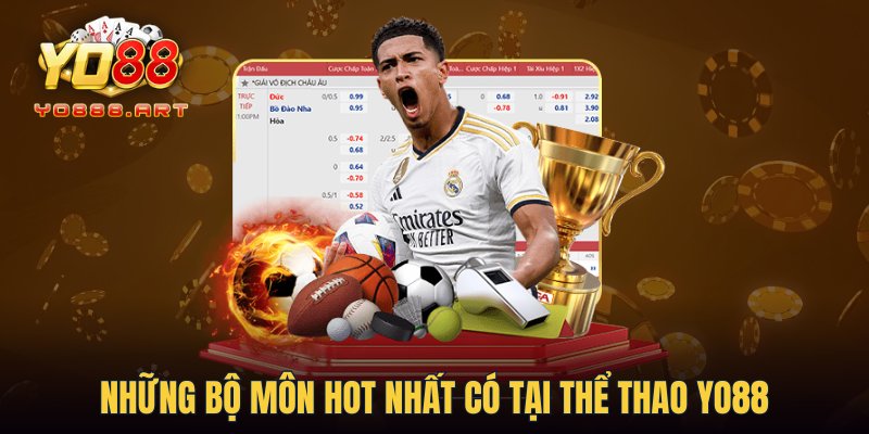 Những bộ môn hot nhất có tại Thể Thao YO88